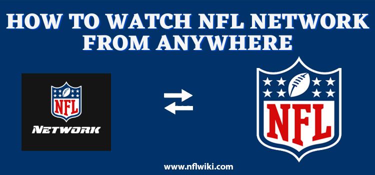 How-to-Watch-NFL-Network-from-Anywhere