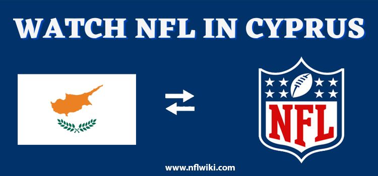 How-to-Watch -NFL-in-Cyprus