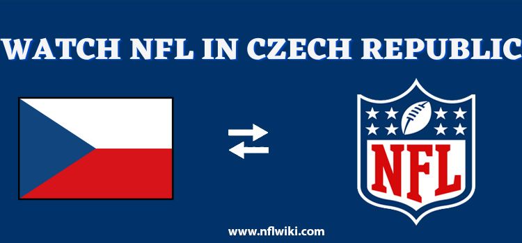 How-to-Watch-NFL-in-Czech-Republic