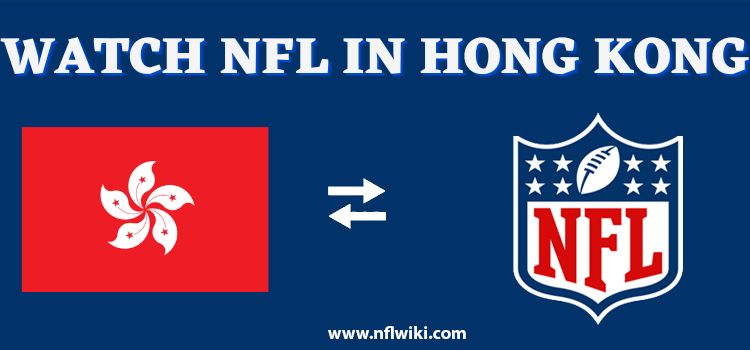 How-to-Watch-NFL-in-Hong-Kong