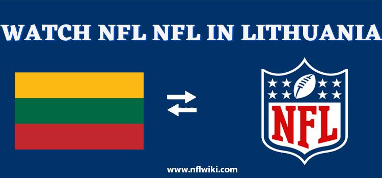 How-to-Watch-NFL-in-Lithuania