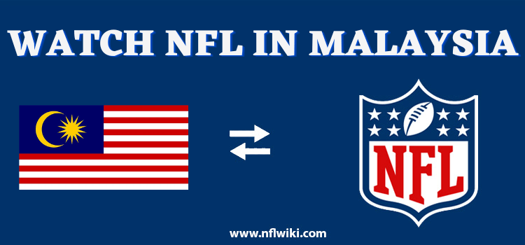 How-to-Watch-NFL-in-Malaysia