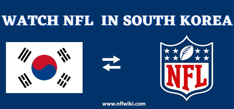 How-to-Watch-NFL-in-South-Korea