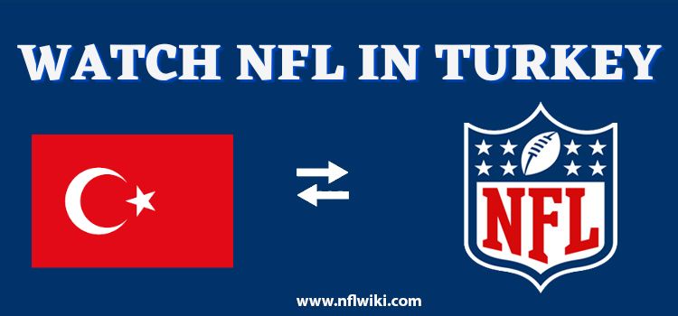 How-to-Watch-NFL-in-Turkey