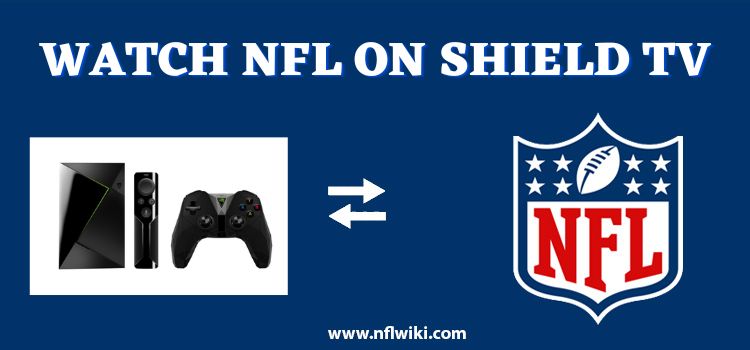 How-to-Watch-NFL-on-Shield-TV