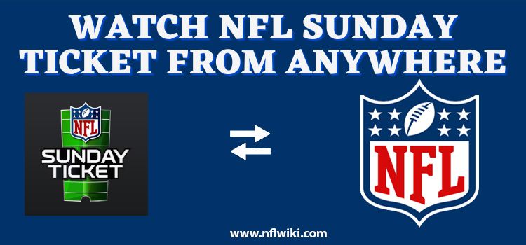 How-to-Watch-NFL-Sunday-Ticket-from-Anywhere