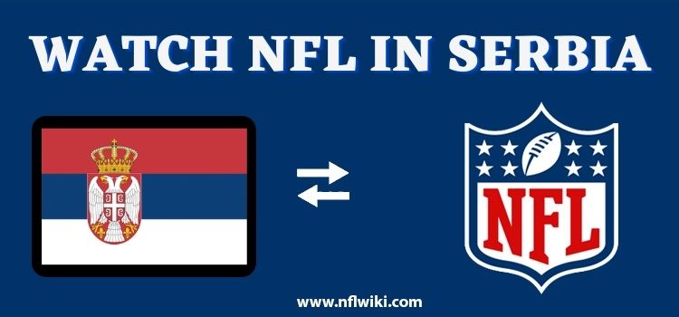 How-to-Watch-NFL-in-Serbia