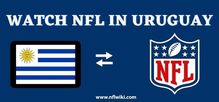How-to-Watch-NFL-in-Uruguay