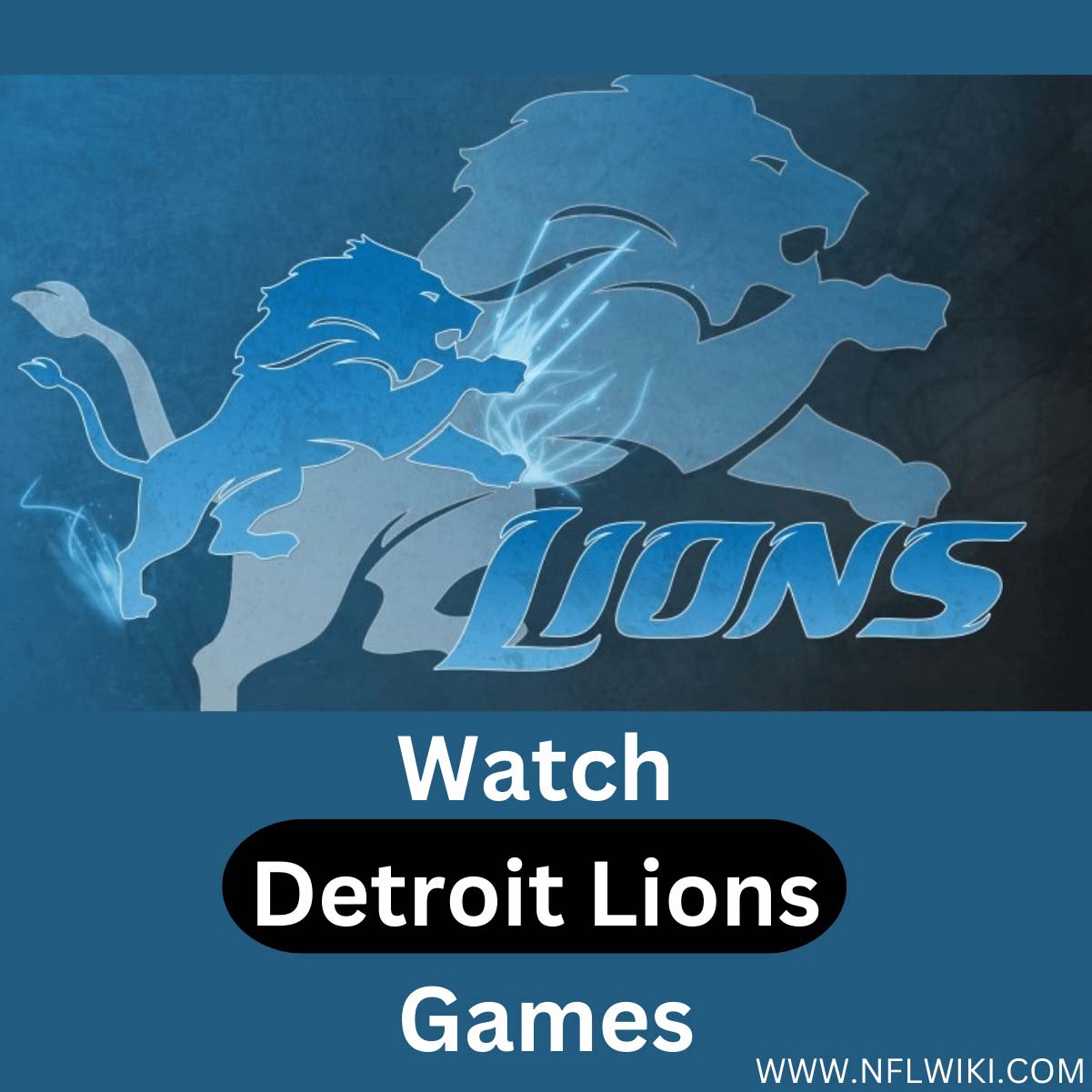 How To Watch Detroit Lions Games Without Cable 2023 2024 