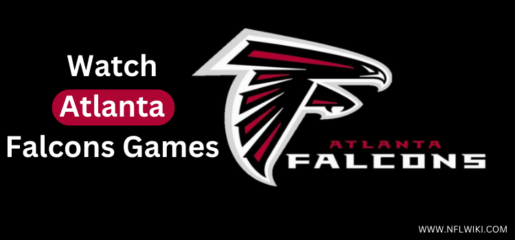 How-To-Watch-Atlanta-Falcons-Games-Without-Cable