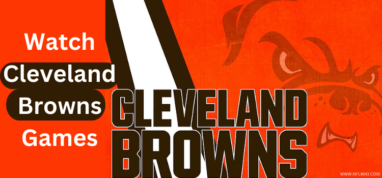 How-To-Watch-Cleveland-Browns-Games