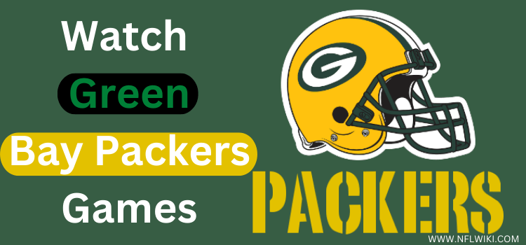 How to Watch Green Bay Packers Games Without Cable [2023-24]