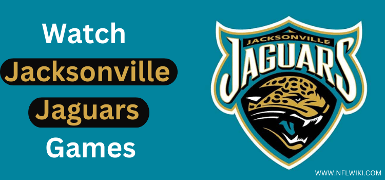 How-To-Watch-Jacksonville-Jaguars-Games