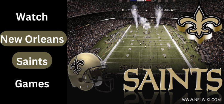 How-To-Watch-New-Orleans-Saints-Games