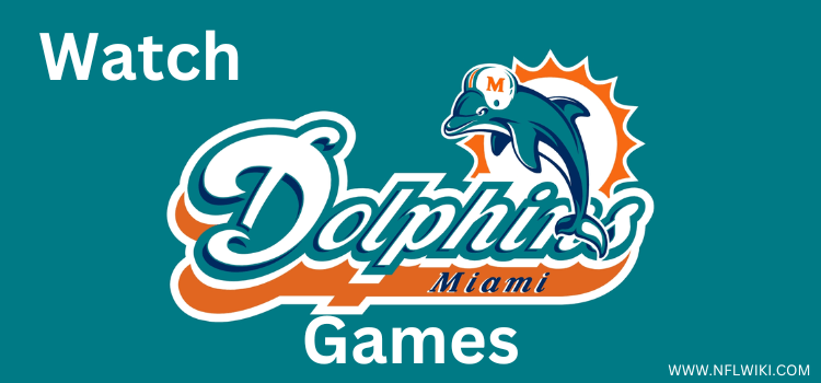 Watch-Miami-Dolphins-Games
