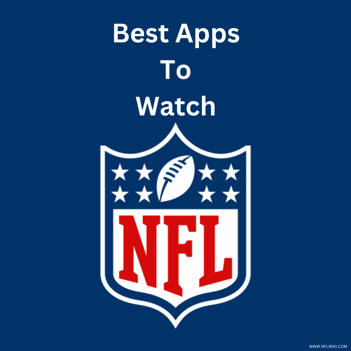 Best Apps to Watch NFL from Anywhere