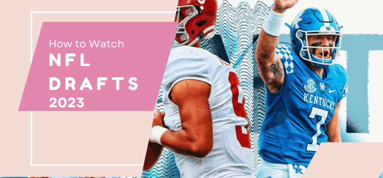 watch-nfl-drafts-from-anywhere