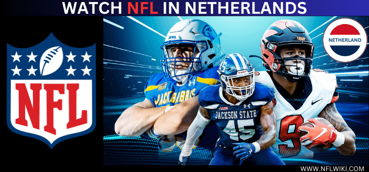 WATCH-NFL-IN-NETHERLANDS