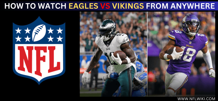 WATCH-EAGLES-VS-VIKINGS-FROM-ANYWHERE