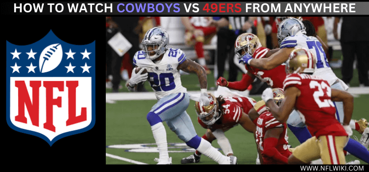 watch-cowboys-vs-49ers-from-anywhere