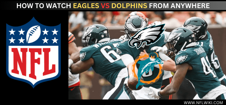 watch-eagles-vs-dolphins-from-anywhere
