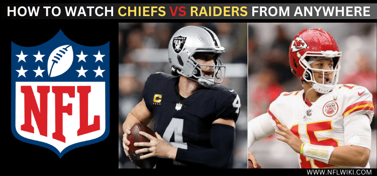 watch-chiefs-vs-raiders-from-anywhere
