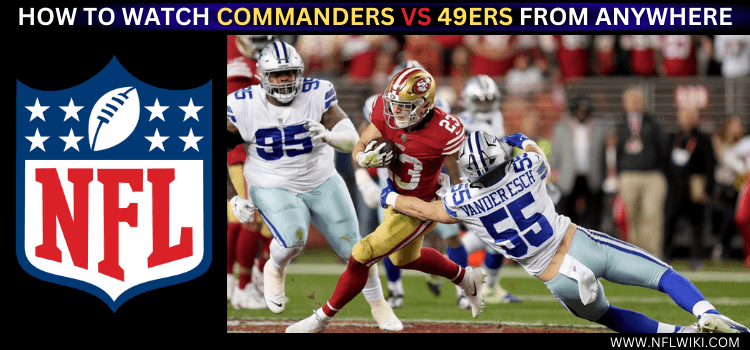 watch-commanders-vs-49ers-from-anywhere