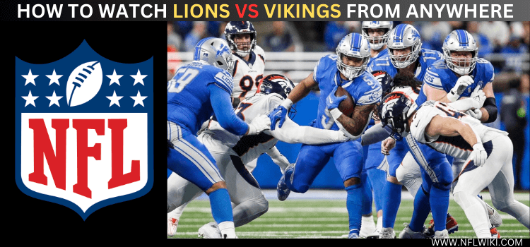 watch-lions-vs-vikings-from-anywhere