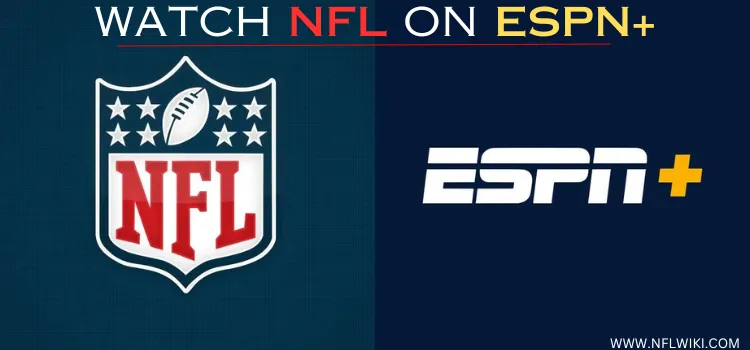 How-to-WATCH-NFL-ON-ESPN+ (1)