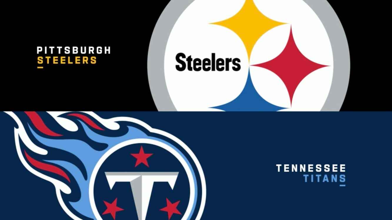 Pittsburgh Steelers vs Tennessee Titans