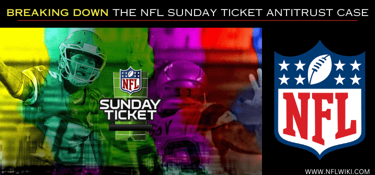 BREAKING-DOWN-THE-NFL-SUNDAY-TICKET-ANTITRUST-CASE-1