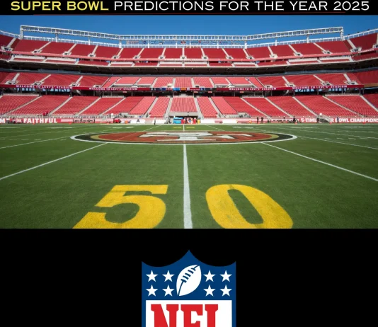 Super Bowl Predictions for the Year 2024-25 SUPER-BOWL-PREDICTIONS-FOR-THE-YEAR-2025