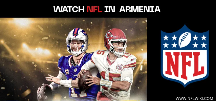HOW-TO-WATCH-NFL-IN-ARMENIA-TITLE