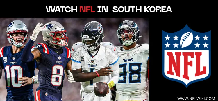 HOW-TO-WATCH-NFL-IN-SOUTH-KOREA-TITLE