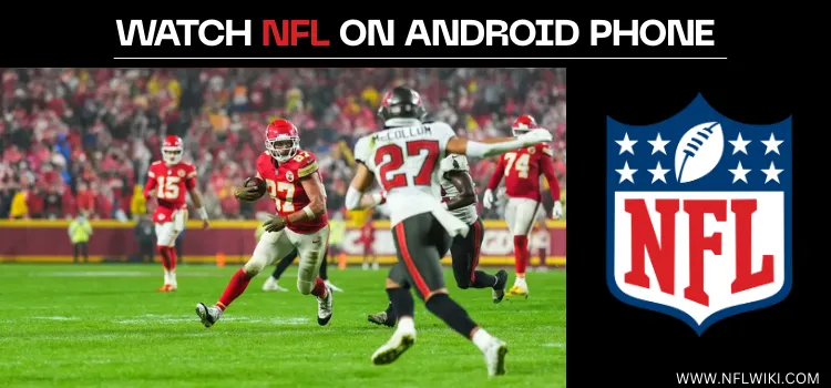 HOW-TO-WATCH-NFL-ON-ANDROID-PHONE-TITLE