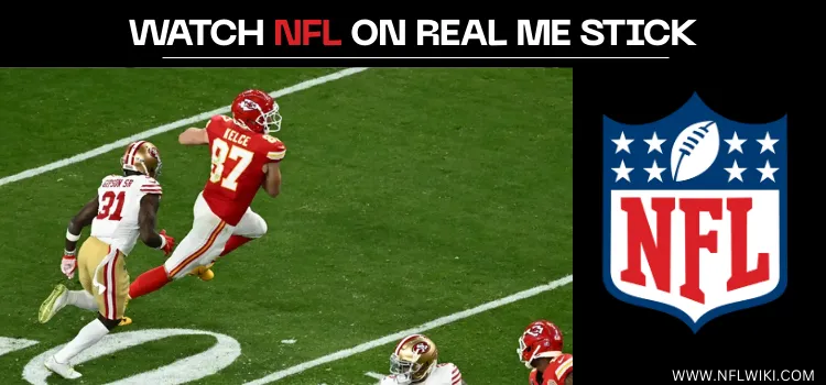 HOW-TO-WATCH-NFL-ON-REAL-ME-STICK-TITLE