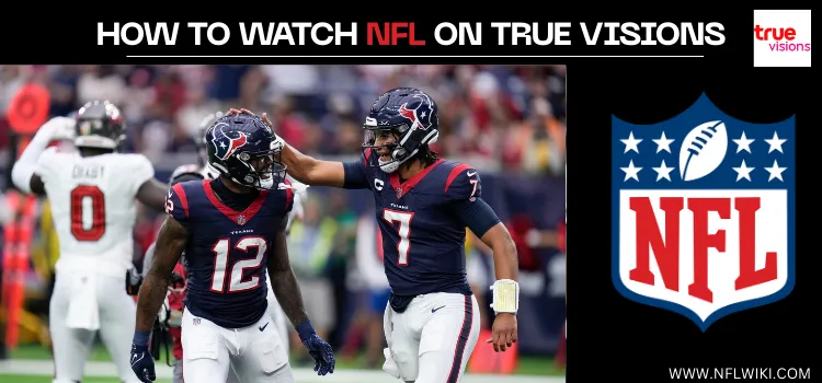 HOW-TO-WATCH-NFL-ON-TRUE-VISION-TITLE