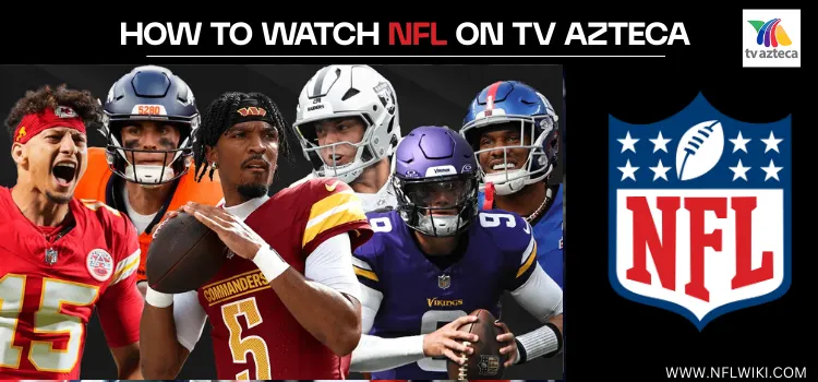 HOW-TO-WATCH-NFL-ON-TV-AZTECA-TITLE