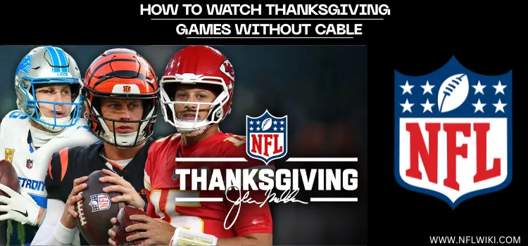 HOW-TO-WATCH-NFL-THANKSGIVING-GAMES-WITHOUT-CABLE-TITLE