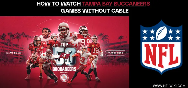 HOW-TO-WATCH-TAMPA-BAY-BUCCANEERS-GAMES-WITHOUT-CABLE-TITLE