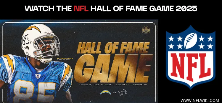 WATCH-THE-NFL-HALL-OF-FAME-GAME-2025
